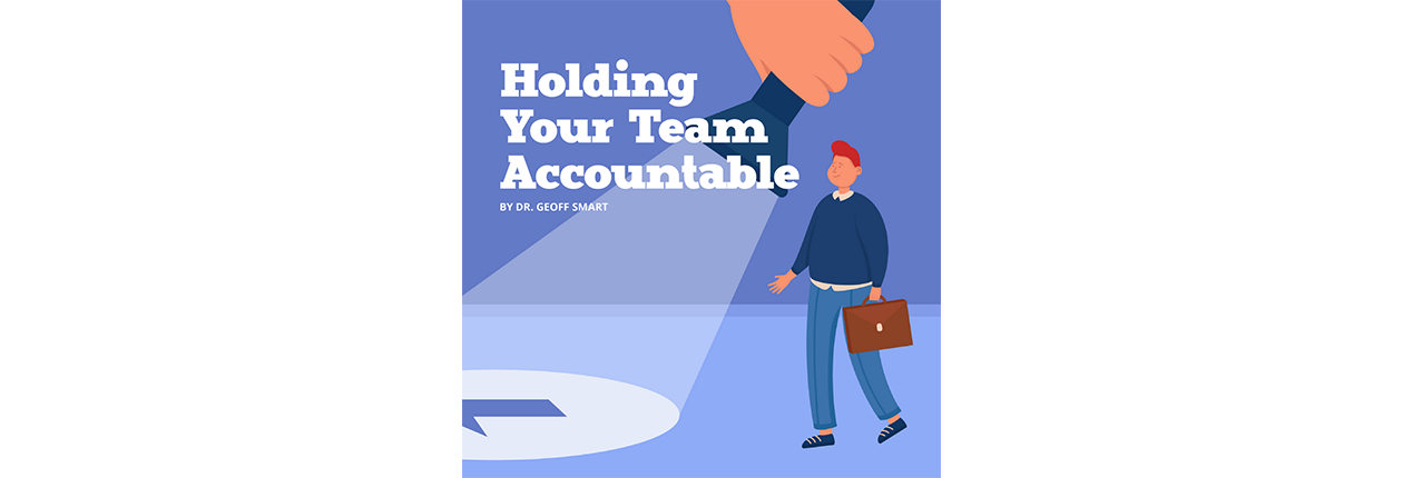 Holding Your Team Accountable