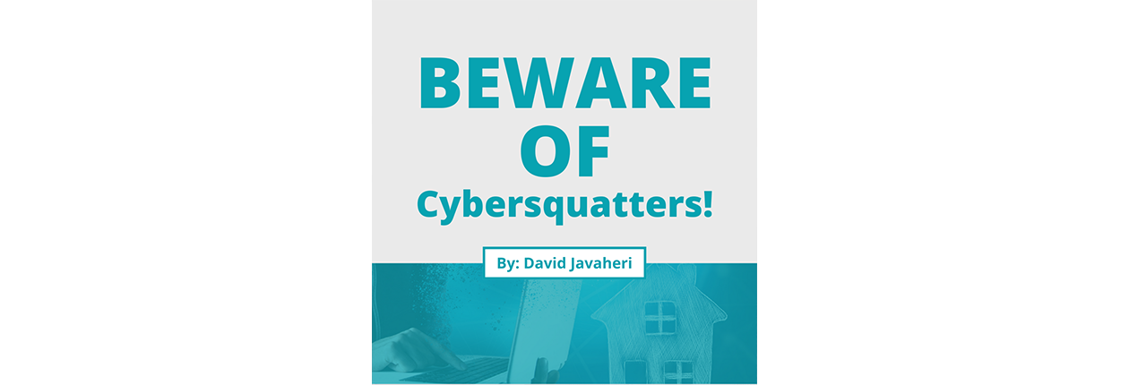 Beware Of Cybersquatters!